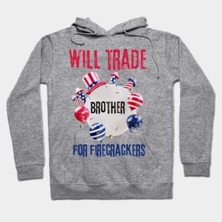 Funny girls 4th Of July Kids Trade Sister For Firecrackers Hoodie